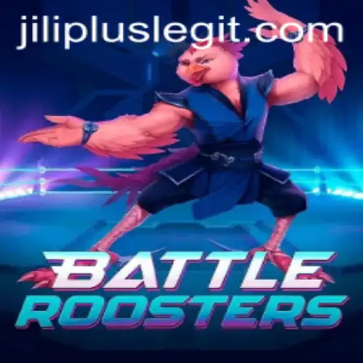 BattleRoosters: Unleashing the Gaming Power with JILIPLUS