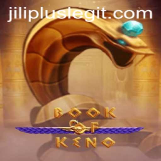 Unveiling the Thrills of BookOfKeno: An In-Depth Look at JILIPLUS’s Innovative Game