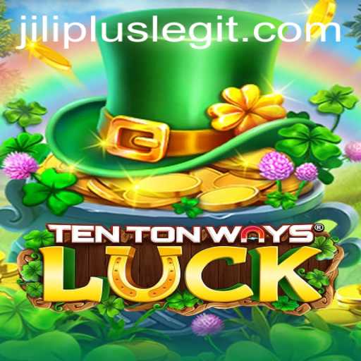 Explore the Excitement of TenTonWaysLuck: A Comprehensive Guide