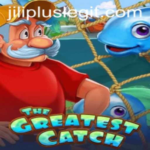 TheGreatestCatch: Exploring the Latest Buzz in Gaming with JILIPLUS